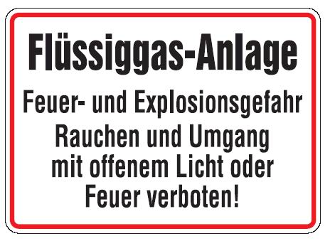 Aluminium Schild Flüssiggas-Anlage Feuer- und Explosionsgefahr Rauchen und Umgang mit offenem Licht