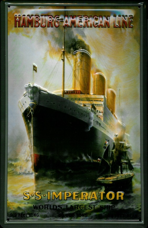 Blechschild Hamburg American Line S S Imperator Hapag Dampfer Schiff Schild Nostalgieschild