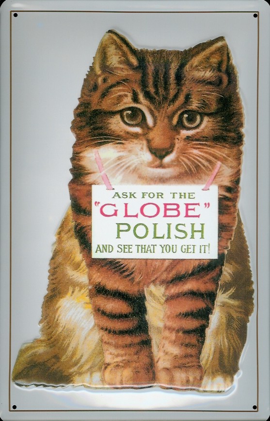 Blechschild Globe Polish Katze Kater Politur Schild Nostalgieschild