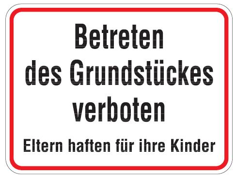 Aluminium Schild Betreten des Grundstückes verboten 300x400 mm geprägt