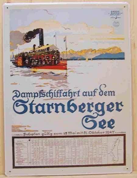 Blechschild Dampfschiffahrt auf dem Starnberger See mit Fahrplan Bayern Dampfer Schiff retro Schild