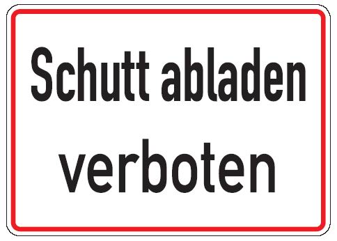 Aluminium Schild Schutt abladen verboten 250x350 mm geprägt