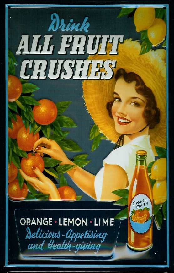 Blechschild All fruit Crushes Orangensaft Reklame Schild Nostalgieschild