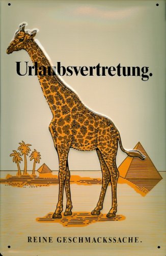 Blechschild Nostalgieschild Camel Urlaubsvertretung Giraffe Geschmacksache Pyramiden