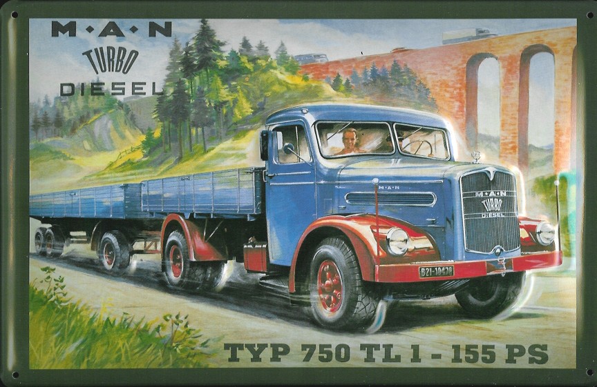 Blechschild MAN Turbo Diesel Typ 750 LKW Nostalgieschild Schild