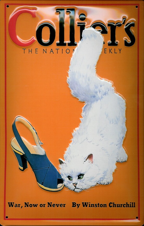 B185-Collier-s Blechschild Nostalgieschild Collier's Katze War now or never