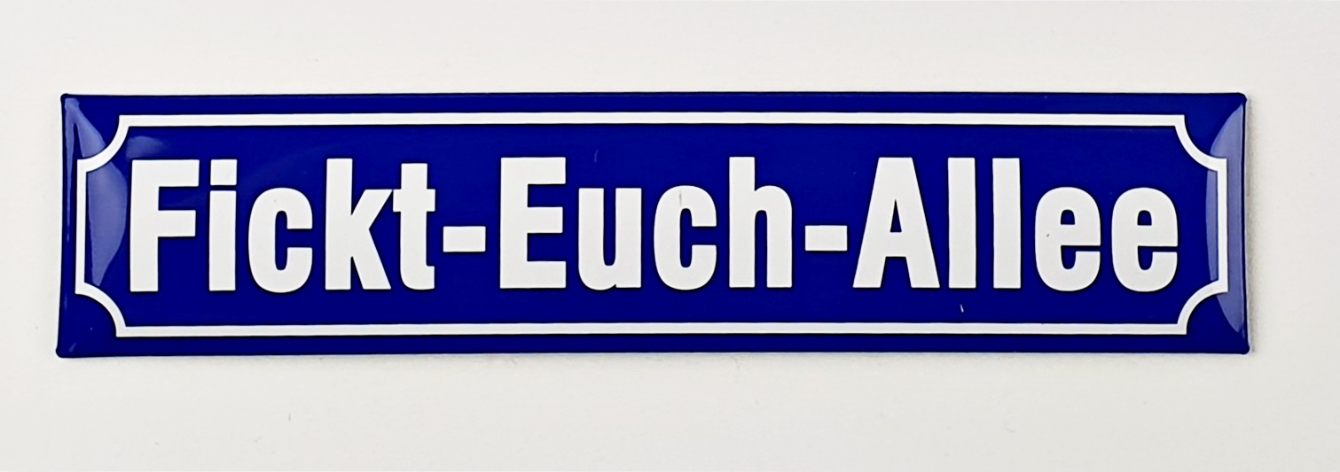 Magnet Straßenschild Fickt-Euch-Allee Souvenir Mitbringsel Geschenk Deko