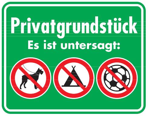 Aluminium Schild Privatgrundstück Hunde Zelte Fußball untersagt 350x450 mm geprägt