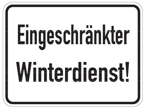 Aluminium Schild Eingeschränkter Winterdienst 300x400 mm geprägt