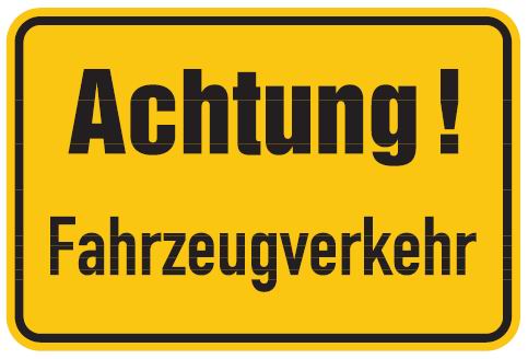 Aluminium Schild Achtung Fahrzeugverkehr 400x600 mm geprägt