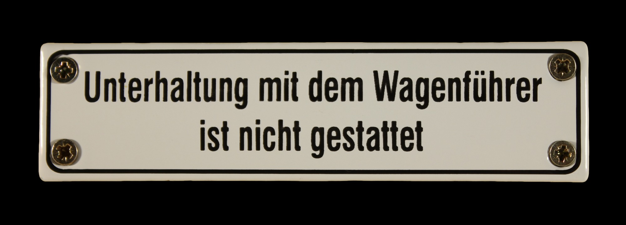 Eisenbahn Schild Unterhaltung mit dem Wagenführer ist nicht gestattet