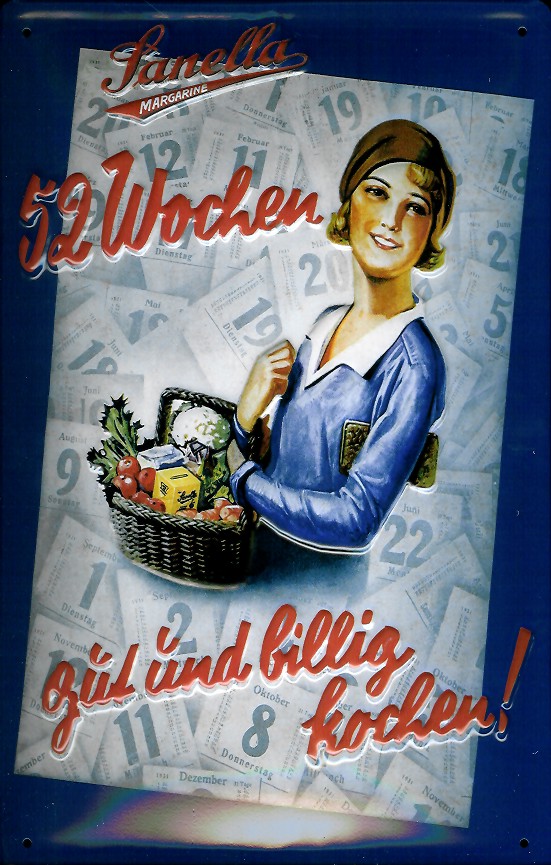 Blechschild Sanella Margarine 52 Wochen Schild Nostalgieschild