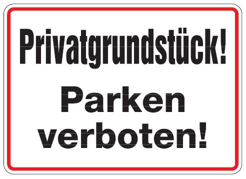 Aluminium Schild Privatgrundstück Parken verboten 250x350 mm geprägt