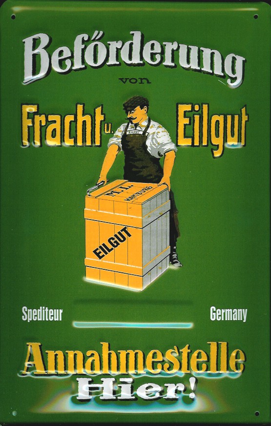 Blechschild Nostalgieschild Fracht Eilgut Spedition