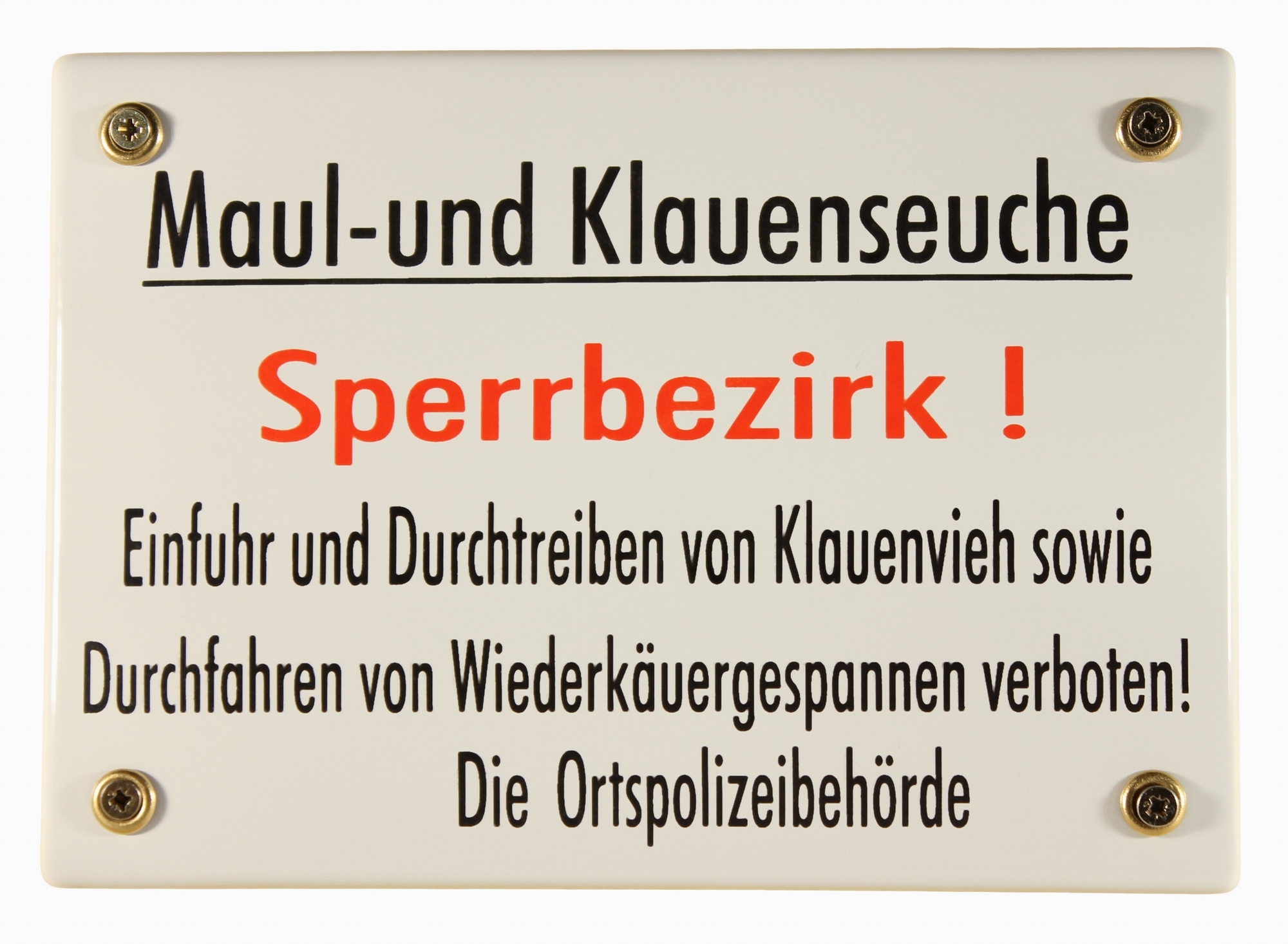 Hinweis Schild Maul- und Klauenseuche Sperrbezirk Warnschild