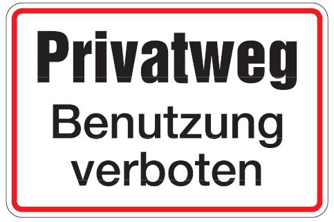 Aluminium Schild Privatweg Benutzung verboten 200x300 mm geprägt