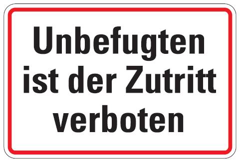 Aluminium Schild Unbefugten ist der Zutritt verboten 200x300 mm geprägt