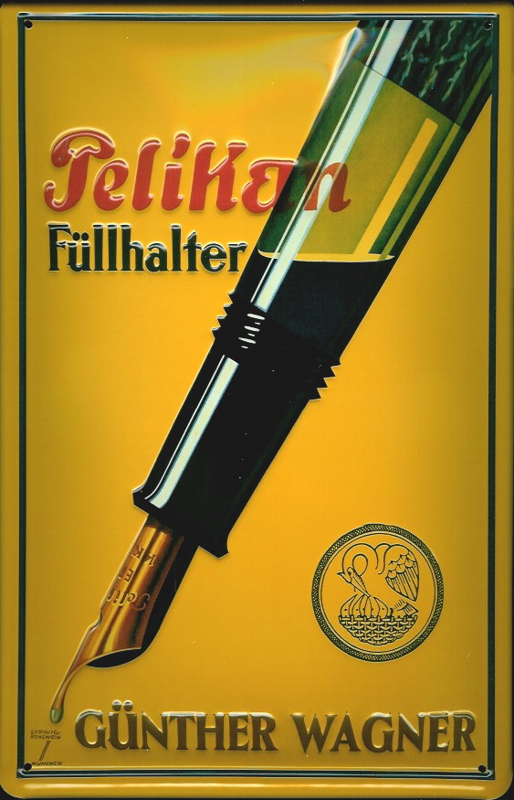 Blechschild Nostalgieschild Pelikan Füllhalter Füllfederhalter