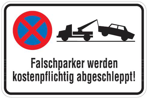 Aluminium Parkplatzschild Falschparker werden kostenpflichtig abgeschleppt 400x600 mm glatte Oberflä