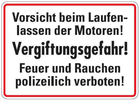 Aluminium Schild Vorsicht beim Laufenlassen der Motoren Vergiftungsgefahr Garage 250x350 mm geprägt