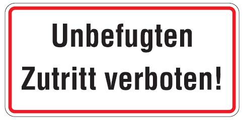 Aluminium Schild Unbefugten Zutritt verboten 170x350 mm geprägt