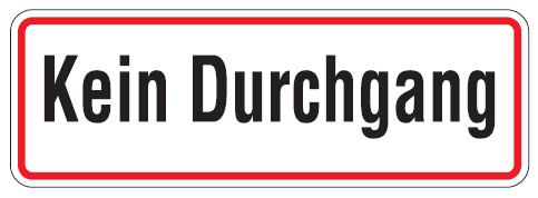 Aluminium Schild Kein Durchgang 120x350 mm geprägt