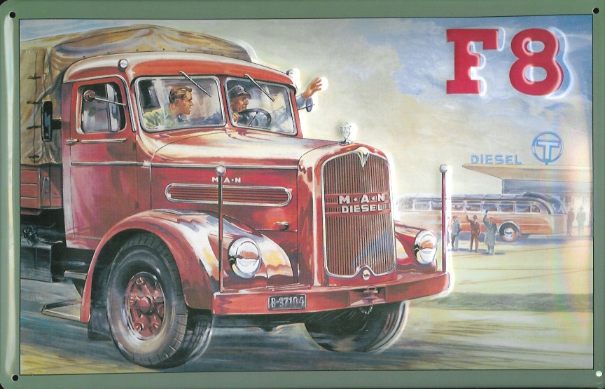 Blechschild MAN F8 LKW lastwagen Nostalgieschild Schild