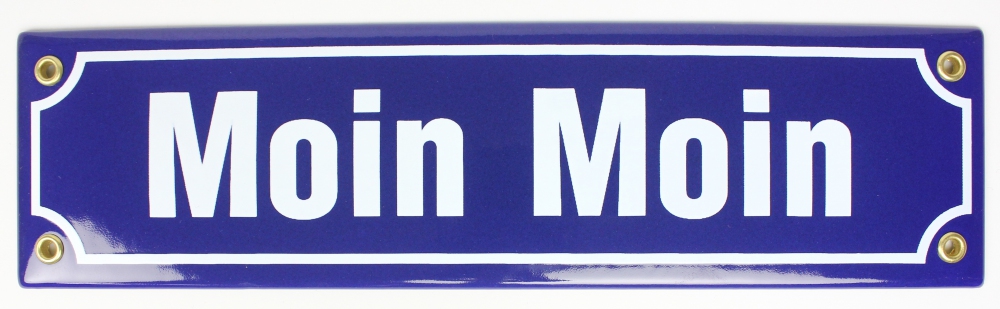 Strassenschild Moin Moin 30x8 cm Hamburg Souvenir Emaille Schild