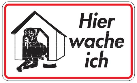 Aluminium Schild Hund Hundehütte Hier wache ich 120x200 mm geprägt