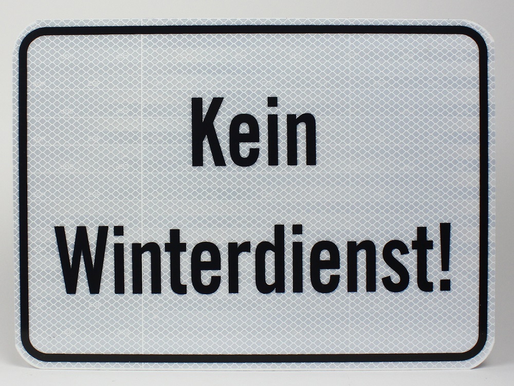 Aluminium Schild reflektierend Kein Winterdienst 33x24 cm Stärke 2mm