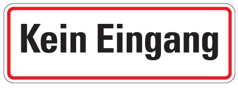 Aluminium Schild Kein Eingang 120x350 mm geprägt