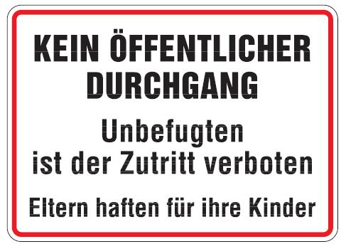 Aluminium Schild Kein öffentlicher Durchgang Unbefugten ist der Zutritt verboten 250x350 mm geprägt