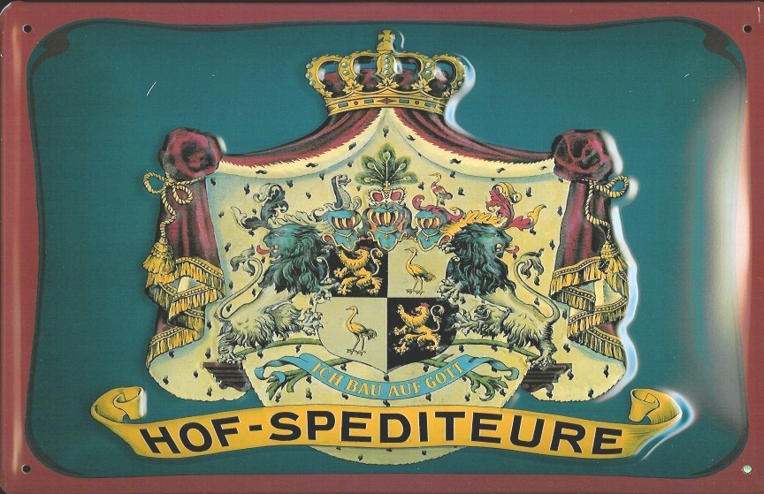 Blechschild Hofspediteure Nostalgieschild Schild Spedition